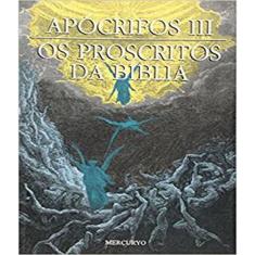Imagem de Apocrifos I I I - Os Proscritos da Biblia - Tricca, Maria Helena Oliveira - 9788572720823