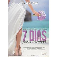 Imagem de 7 Dias Para Sempre - o Casamento - Aline Sant'ana - 9788568056318