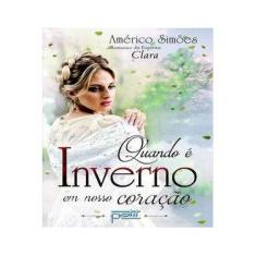 Imagem de Quando É Inverno em Nosso Coração - Americo Simoes - 9788572533164