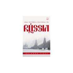 Imagem de História Cultural da Rússia, Uma - Orlando Figes - 9788501400765