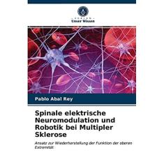 Imagem de Spinale elektrische Neuromodulation und Robotik bei Multipler Sklerose: Ansatz zur Wiederherstellung der Funktion der oberen Extremität