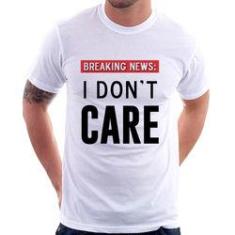 Imagem de Camiseta I Don't Care - Foca Na Moda