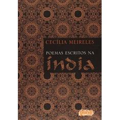 Imagem de Poemas Escritos na Índia - 2ª Ed. 2014 - Meireles, Cecília - 9788526020108