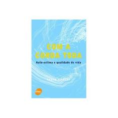 Imagem de Com a Corda Toda : Auto-estima e Qualidade de Vida - Karim Khoury - 9788573597981