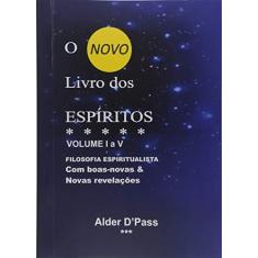 Imagem de O Novo Livro dos Espíritos - Alder D'Pass - 9788592175375