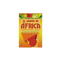 Imagem de El Sabor de África: Histórias que Aqui Y de Alla - Joel Rufino Dos Santos - 9788526008236