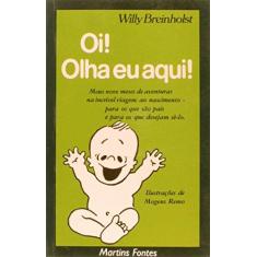 Imagem de Oi! Olha Eu Aqui! - Willy Breinholst - 9788533610156