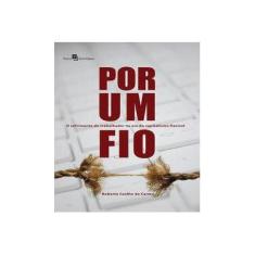 Imagem de Por Um Fio - Roberto Coelho Do Carmo - 9788581482408