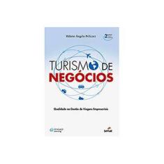 Imagem de Turismo de Negócios - 2ª Ed. 2014 - Pelizzer, Hilário Ângelo - 9788522116157