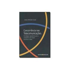 Imagem de Concorrência nas Telecomunicações - Jonas Antunes Couto - 9788586626814