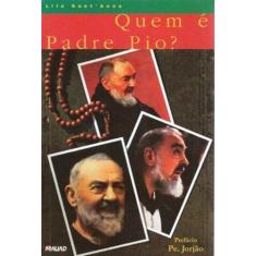 Imagem de Quem É Padre Pio? - Sant´anna,lilá - 9788574780696