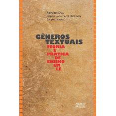 Imagem de Gêneros Textuais: Teoria e Prática de Ensino Em LE - Ensino Médio - Reinildes Dias - 9788575912065