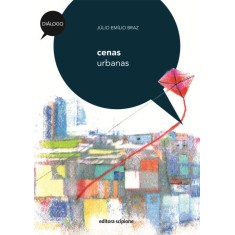 Imagem de Cenas Urbanas - Col. Diálogo - Nova Ortografia - Braz, Julio Emilio - 9788526280120
