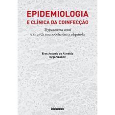 Imagem de Epidemiologia e Clínica de Coinfecção - Eros Antonio De Almeida - 9788526812796