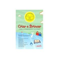 Imagem de Criar E Brincar - Capa Comum - 9788578543037