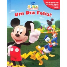 Imagem de Um Dia Feliz! - A Casa de Mickey Mouse - Editora Melhoramentos - 9788506057735