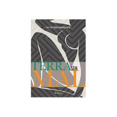 Imagem de Terra Sem Mal - Neto, Jacy Do Prado Barbosa - 9788542200904