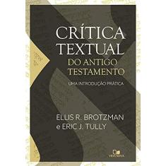 Imagem de Crítica Textual do Antigo Testamento - Uma Introdução Prática