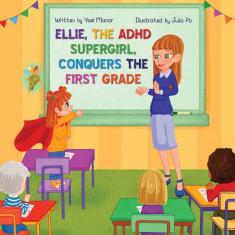 Imagem de Ellie, The Adhd Supergirl, Conquers The First Grade