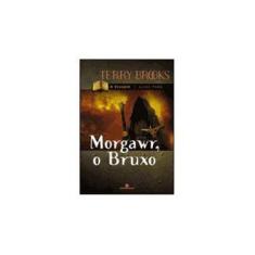 Imagem de Morgawr , o Bruxo - Série a Viagem - Vol. 3 - Brooks, Terry - 9788528610604