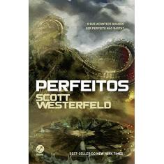 Imagem de Perfeitos - Feios - Vol. 2 - Westerfeld, Scott - 9788501111104