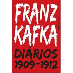 Imagem de Diários Franz Kafka -1909-1912 - Franz Kafka - 9788525437921