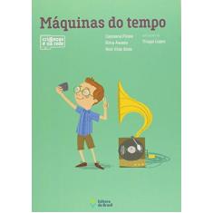 Imagem de Máquinas do Tempo - Tânia A. Martinelli; - 9788510063111