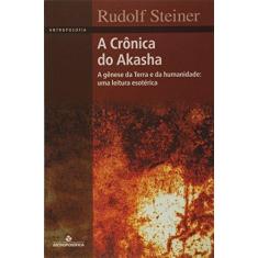 Imagem de A Crônica do Akasha - Rudolf Steiner - 9788571222724