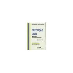 Imagem de Execução Civil - 2ª Ed. 2004 - Col. Estudos de Direito de Processo - Vol. 48 - Medina, Jose Miguel Garcia - 9788520325827