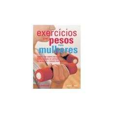 Imagem de Exercícios com Pesos para Mulheres - Endacott, Jan - 9788527904735