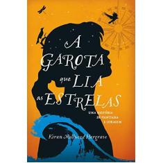 Imagem de A Garota que Lia as Estrelas - Kiran Millwood Hargrave - 9788555391378