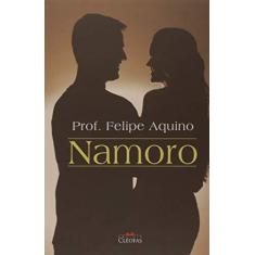 Imagem de Namoro - Felipe Aquino - 9788588158375