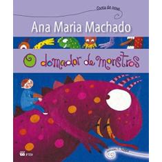 Imagem de O Domador de Monstros - Conta de Novo - Machado, Ana Maria - 9788532250698