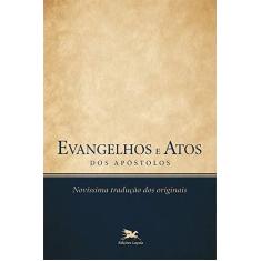 Imagem de Evangelhos e Atos dos Apóstolos: Novíssima tradução dos originais - Vários Autores - 9788515038671