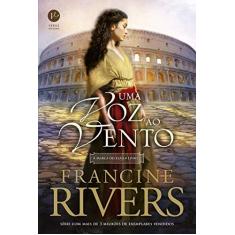 Imagem de Uma Voz ao Vento. A Marca do Leão - Volume 1 - Francine Rivers - 9788576866985