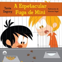 Imagem de A Espetacular Fuga de Mini - Col. Ecológica - Zagury,  Tania - 9788501099266