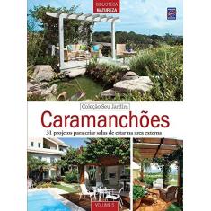 Imagem de Caramanchões - Volume 5. Coleção Seu Jardim - Vários Autores - 9788579604638