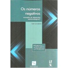 Imagem de Os Números Negativos - Gert Schubring - 9788578615352
