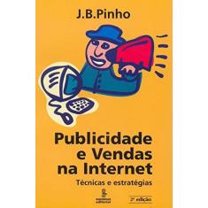 Imagem de Publicidade e Vendas na Internet - Pinho, J.b. - 9788532307460
