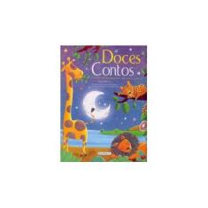 Imagem de Doces Contos - Um Livro de Histórias Para Ter Lindos Sonhos - Mañeru, Maria - 9788539413546