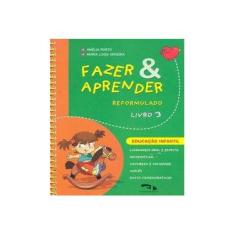 Imagem de Fazer e Aprender - Volume 3 - Integrado - Porto, Amélia - 9788573197938