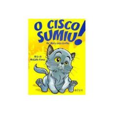Imagem de O Cisco Sumiu! - Ervilha, Maria Luiza - 9788592864224