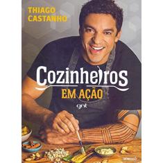 Imagem de Cozinheiros em Ação - Thiago Castanho - 9788525065988