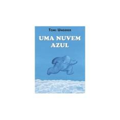Imagem de Uma Nuvem Azul - Tomy Ungerer, Tatiana Belinky - 9788526015340