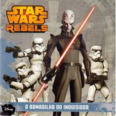Imagem de Star Wars Rebels. A Armadilha do Inquisidor - Meredith Rusu - 9788555460227