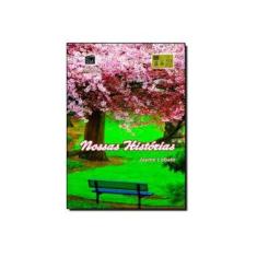 Imagem de Nossas Histórias - Jayme Lobato - 9788572975117