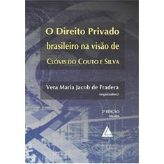 Imagem de O Direito Privado Brasileiro na Visão de Clóvis do Couto e Silva - Vera Maria Jacob De Fradera - 9788573489125