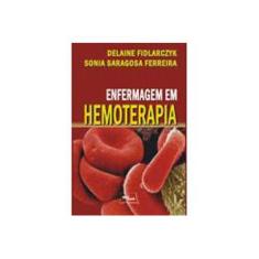 Imagem de Enfermagem Em Hemoterapia - Capa Comum - 9788599977170