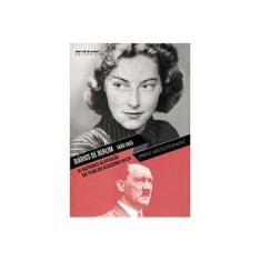 Imagem de Diários de Berlim 1940-1945 - Os Bastidores do Atentado Contra Adolf Hitler - Vassiltchikov, Marie - 9788575594117