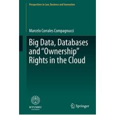 Imagem de Big Data, Databases and "Ownership" Rights in the Cloud